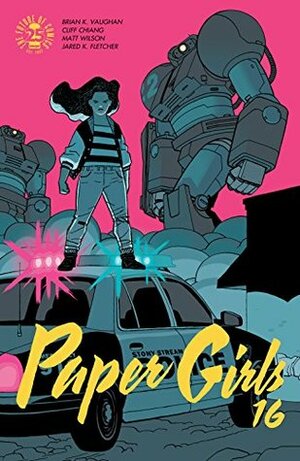 Paper Girls #16 by Matt Wilson, Cliff Chiang, Brian K. Vaughan