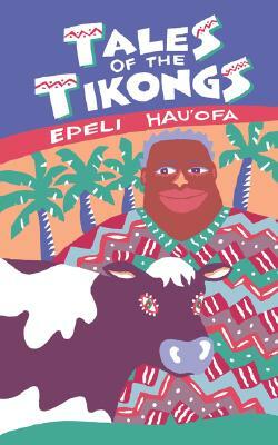 Tales of the Tikongs by Epeli Hau'ofa
