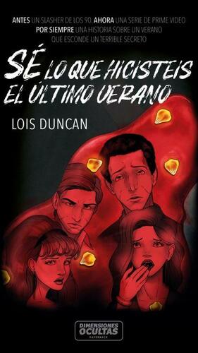 Sé lo que hicisteis el último verano by Lois Duncan