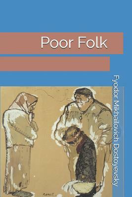 Poor Folk by Fyodor Dostoevsky