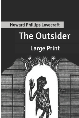 The Outsider by H.P. Lovecraft