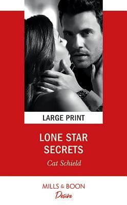 Lone Star Secrets by Cat Schield