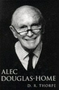 Alec Douglas-Home by D.R. Thorpe