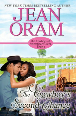 The Cowboy's Second Chance by Jean Oram