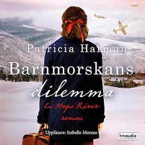 Barnmorskas dilemma by Patricia Harman