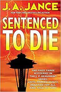 Sentenced to Die by J.A. Jance