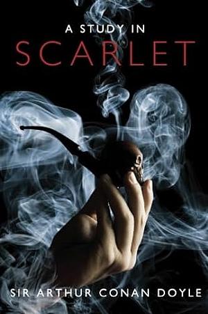 A Study in Scarlet by Arthur Conan Doyle