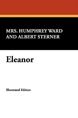 Eleanor by Mrs Humphrey Ward