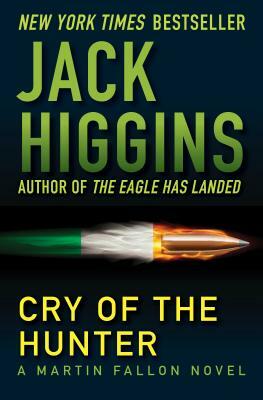 Cry of the Hunter by Jack Higgins