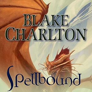 Spellbound by Blake Charlton