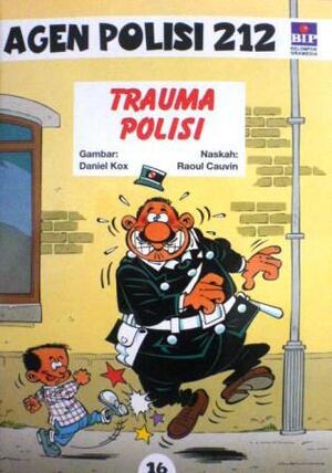 Trauma Polisi by Daniel Kox, Herry Wijaya, Raoul Cauvin