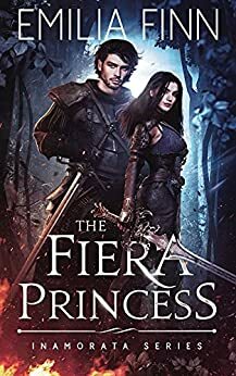 The Fiera Princess by Emilia Finn