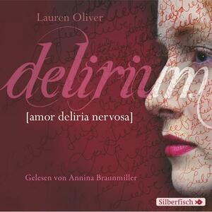 Delirium [amor deliria nervosa] by Lauren Oliver