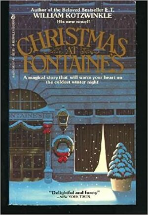 Christmas at Fontaine's by William Kotzwinkle