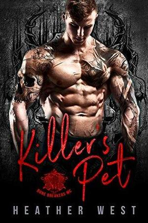 Killer's Pet by Heather West