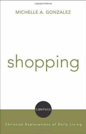 Shopping by David H. Jensen, Michelle A. Gonzalez