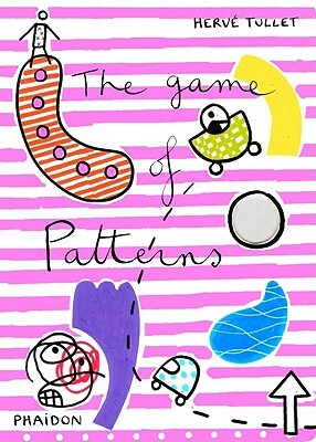 The Game of Patterns by Hervé Tullet