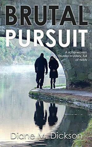 Brutal Pursuit by Diane M. Dickson