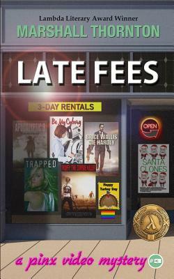 Late Fees by Marshall Thornton