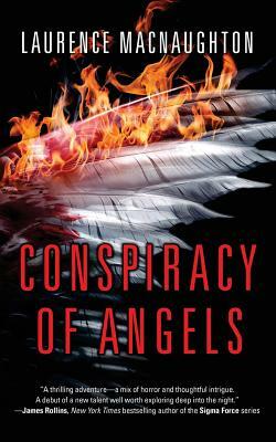 Conspiracy of Angels by Laurence Macnaughton