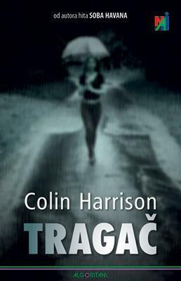 Tragač by Colin Harrison, Alma Domazet Flego
