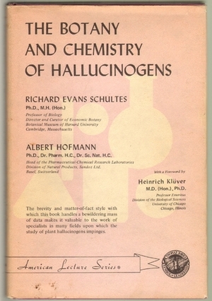 The Botany and Chemistry of Hallucinogens by Richard Evans Schultes