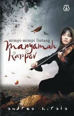 Maryamah Karpov: Mimpi-mimpi Lintang by Andrea Hirata