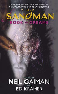 The Sandman: Book of Dreams by Neil Gaiman, Edward E. Kramer