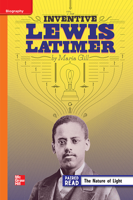 Reading Wonders Leveled Reader the Inventive Lewis Latimer: Approaching Unit 5 Week 3 Grade 4 by 