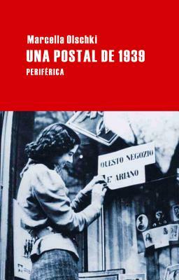 Una Postal de 1939 by Marcella Olschki