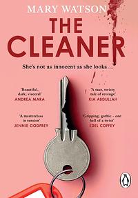 The Cleaner  by Mary Watson