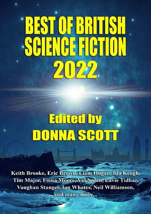 Best of British Science Fiction 2022 by Donna Scott
