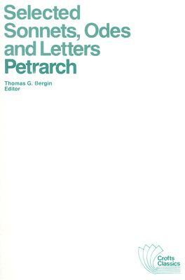 Selected Sonnets, Odes, and Letters by Francesco Petrarca