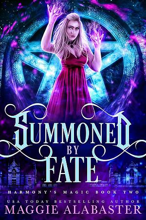 Summoned by Fate by Maggie Alabaster