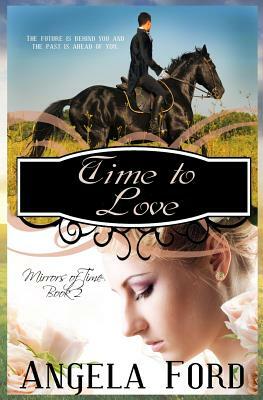 Time to Love by Angela Ford