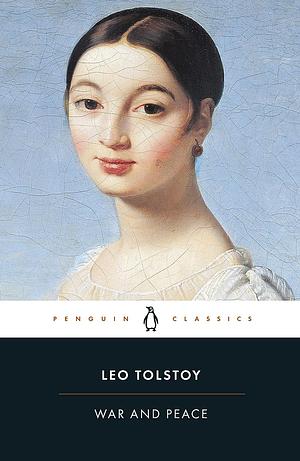 War and Peace by Leo Tolstoy