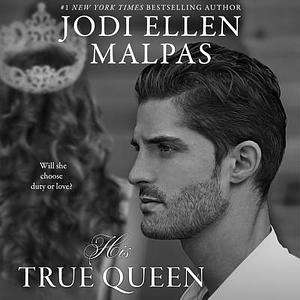 His True Queen by Jodi Ellen Malpas