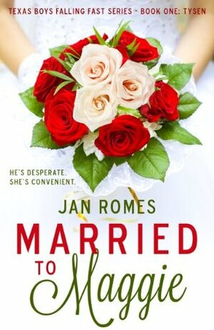 Married to Maggie by Jan Romes