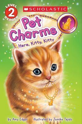 Pet Charms #3: Here, Kitty, Kitty by Jomike Tejido, Amy Edgar, Amy Edgar