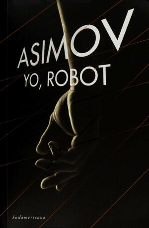 Yo, Robot by Isaac Asimov
