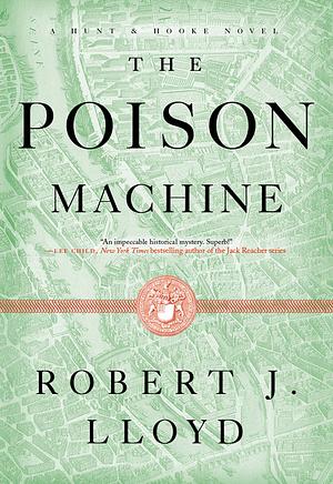 The Poison Machine by Robert J. Lloyd
