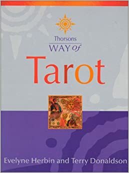 Way of Tarot by Terry Donaldson, Evelyne Donaldson