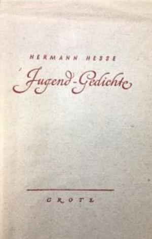 Jugendgedichte by Hermann Hesse