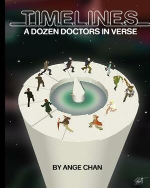 Timelines: A Dozen Doctors in Verse: A Collection of Doctor Who poetry by Ange Chan