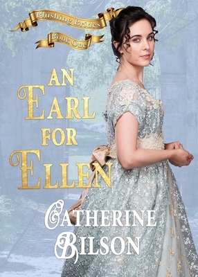 An Earl For Ellen by Catherine Bilson