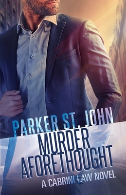 Murder Aforethought by Parker St. John