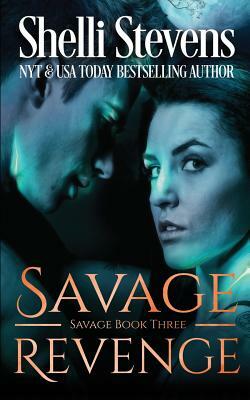 Savage Revenge by Shelli Stevens