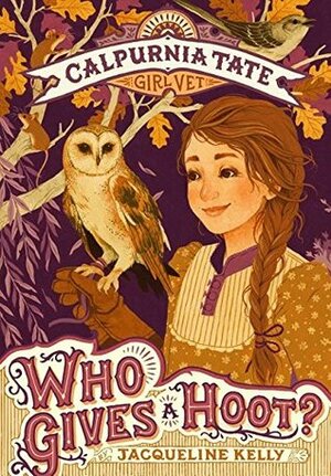 Who Gives a Hoot? by Jennifer L. Meyer, Jacqueline Kelly