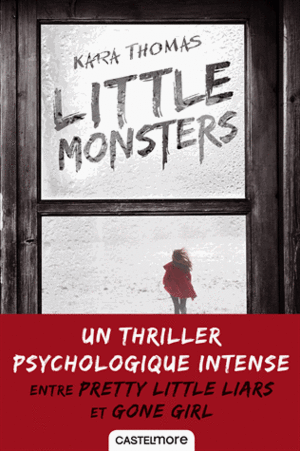 Little Monsters by Kara Thomas