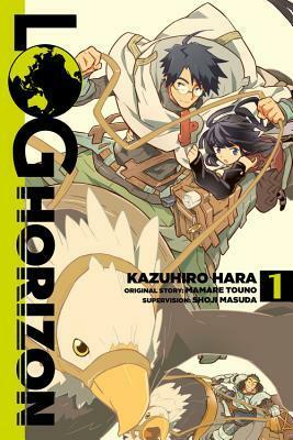 Log Horizon, Vol. 1 by Mamare Touno, Kazuhiro Hara